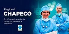 Em Chapecó, a união da categoria fortalece a medicina
