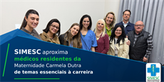 SIMESC aproxima médicos residentes da Maternidade Carmela Dutra de temas esse.....