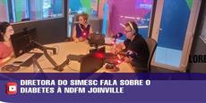 Diretora do SIMESC fala sobre o diabetes à NDFM Joinville